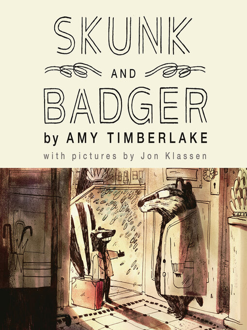 Title details for Skunk and Badger (Skunk and Badger 1) by Amy Timberlake - Wait list